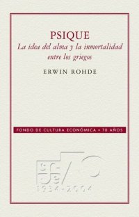 cover of the book Psique. La idea del alma y la inmortalidad entre los griegos