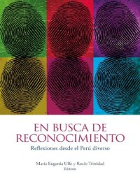 cover of the book En busca de reconocimiento: Reflexiones desde el Perú diverso (Spanish Edition)