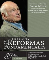 cover of the book En la ruta de las reformas fundamentales: Homenaje al Maestro Edgar Morin desde su Centro de Formación de Formadores en Latinoamérica