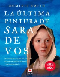 cover of the book La última pintura de Sara De Vos (Éxitos literarios) (Spanish Edition)