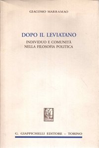 cover of the book Dopo il Leviatano. Individuo e comunità nella filosofia politica