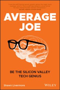 cover of the book Average Joe: Be the Silicon Valley Tech Genius