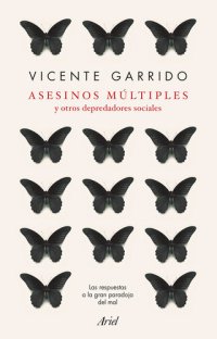 cover of the book Asesinos múltiples y otros depredadores sociales