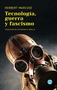 cover of the book Tecnología, guerra y fascismo