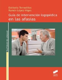 cover of the book Guía de intervenció logopédica en las afasias (Trastornos del Lenguaje) (Spanish Edition)