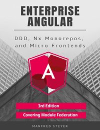 cover of the book Enterprise Angular DDD, Nx Monorepos and Micro Frontends