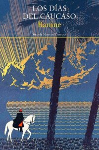 cover of the book Los días del Cáucaso