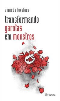 cover of the book Transformando garotas em monstros