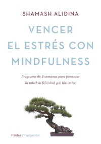 cover of the book Vencer el estrés con mindfulness