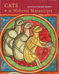 cover of the book Cats in medieval manuscripts