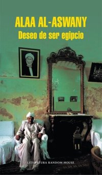 cover of the book Deseo De Ser Egipcio