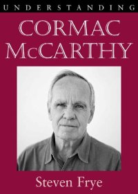 cover of the book Understanding Cormac McCarthy