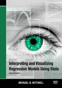 cover of the book Interpreting and Visualizing Regression Models Using Stata