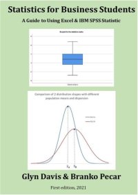 cover of the book Statistics for Business Students: A Guide to Using Excel & IBM SPSS Statistics