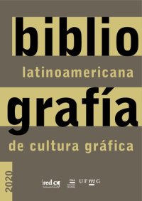 cover of the book Bibliografía Latinoamericana de Cultura Gráfica - 2020