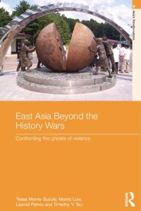 cover of the book East Asia Beyond the History Wars: Confronting the Ghosts of Violence