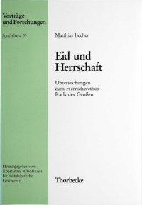 cover of the book Eid und Herrschaft: Untersuchungen zum Herrscherethos Karls des Großen