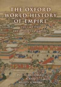 cover of the book The Oxford World History of Empire: Volume Two: The History of Empires