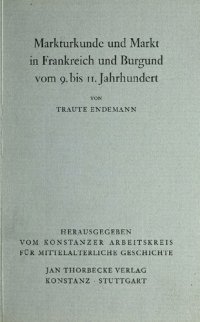 cover of the book Markturkunde und Markt in Frankreich und Burgund vom 9. bis 11. Jahrhundert