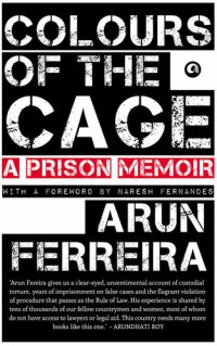 cover of the book Colours of the Cage: A Prison Memoir