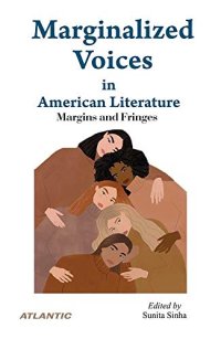 cover of the book Marginalized Voices in American Literature: Margins and Fringes