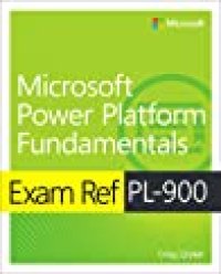 cover of the book Exam Ref Pl-900 Microsoft Power Platform Fundamentals