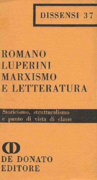 cover of the book Marxismo e letteratura. Storicismo, strutturalismo e punto di vista di classe