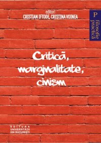 cover of the book Critică, marginalitate, cinism