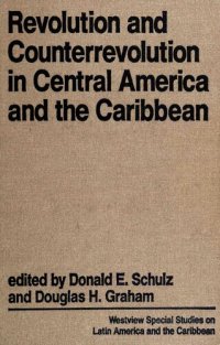 cover of the book Revolution and Counterrevolution in Central America and the Caribbean