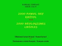 cover of the book 2000 pawol-nef kréyol = 2000 néologismes créoles. Diksionnè kréyol-fransé/fransé-kréyol = Dictionnaire créole-français/français-créole