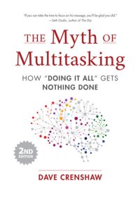 cover of the book The Myth of Multitasking