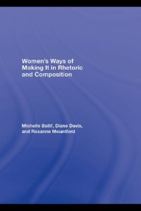 cover of the book Women's Ways of Making It in Rhetoric and Composition