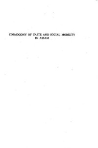 cover of the book Cosmogony of caste and social mobility in Assam