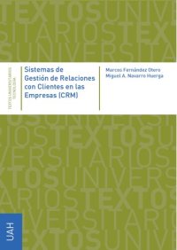 cover of the book Sistemas de gestión de relaciones con clientes en las empresas (CRM) (Textos Universitarios Tecnología) (Spanish Edition)