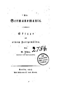 cover of the book Die Germanomanie; Skizzen zu einem Zeitgemälde