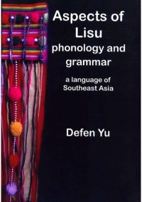 cover of the book Aspects of Lisu Phonology and Grammar, a Language of Southeast Asia