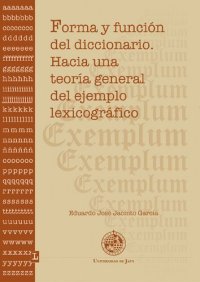 cover of the book Forma y función del diccionario : hacia una teoría general del ejemplo lexicográfico