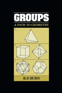 cover of the book Groups: A Path of Geometry