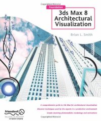 cover of the book Foundation 3ds Max 8 Architectural Visualization