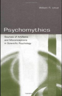 cover of the book Psychomythics: Sources of Artifacts and Misconceptions in Scientific Psychology