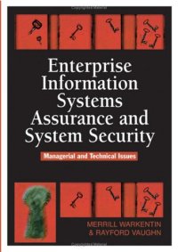 cover of the book Enterprise Information Systems Assurance And System Security: Managerial And Technical Issues