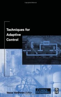 cover of the book Techniques for Adaptive Control