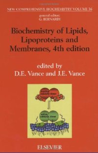 cover of the book Biochemistry of Lipids, Lipoproteins and Membranes