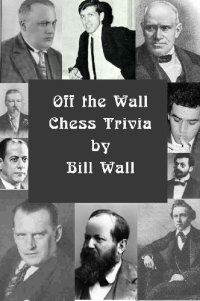 cover of the book Off the Wall Chess Trivia