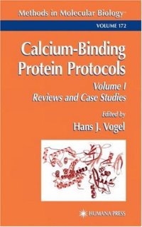 cover of the book Calcium-Binding Protein Protocols: Volume 1: Reviews and Case Studies