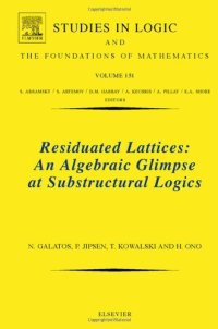 cover of the book Residuated lattices: An algebraic glimpse at substructural logics