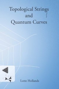 cover of the book Topological Strings and Quantum Curves