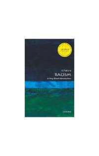 cover of the book Racism: A Very Short Introduction