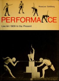 cover of the book Performance: Live Art, 1909 to the Present