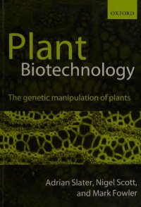 cover of the book Plant biotechnology: The genetic manipulation of plants